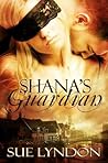 Shana's Guardian by Sue Lyndon
