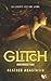 Glitch, tome 3 : Insurrection