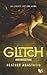 Glitch, tome 3 : Insurrection