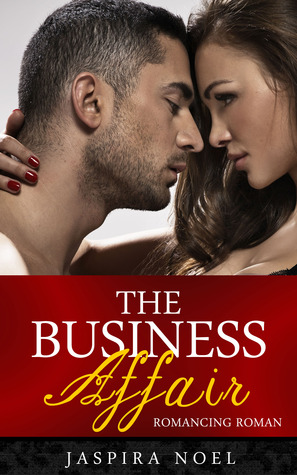 The Business Affair: Romancing Roman (Kindle Edition)