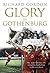 Glory in Gothenburg by Richard   Gordon