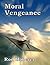 Moral Vengeance by Rod Haberer