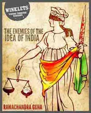 The Enemies of the Idea of India (Kindle Edition)