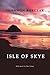 Isle of Skye (Skye, #1)