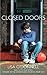 Closed Doors