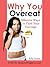 Why You Overeat by Ella Jones