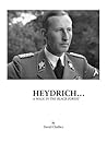 Heydrich... A walk in the Black Forest