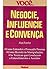 Negocie, influencie e convença