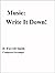 Music:Write It Down!