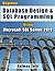 Beginner Database Design & SQL Programming Using Microsoft SQL Server 2012