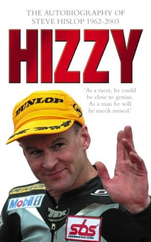 Hizzy: The Autobiography of Steve Hislop (Kindle Edition)