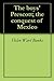 The Boys' Prescott; the Conquest of Mexico