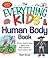 The Everything KIDS' Human ...