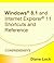 Windows 8.1® and Internet Explorer® 11 Shortcuts and Reference