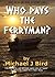 Who Pays The Ferryman? by Michael J. Bird