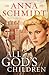 All God's Children (Peacemakers, #1)
