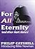 For all Eternity: and other...