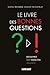 Le livre des bonnes questions (A contre courant) (French Edition)