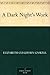 A Dark Night's Work by Elizabeth Gaskell A Dark Night's Work by Elizabeth Gaskell