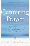 Centering Prayer: Renewing an Ancient Christian Prayer Form Book cover for Centering Prayer: Renewing an Ancient Christian Prayer Form