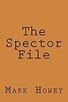 The Spector File The Spector File