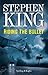 Riding the Bullet by Stephen King Riding the Bullet by Stephen King
