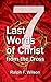 Seven Last Words of Christ ...