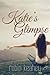 Katie's Glimpse (The Glimpse Series Book 1)