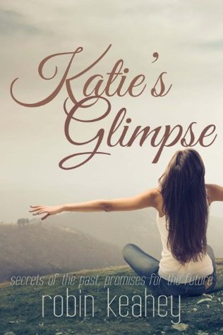 Katie's Glimpse (The Glimpse Series Book 1)