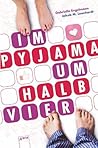 Im Pyjama um halb vier by Gabriella Engelmann
