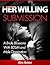 Her Willing Submission - A ...