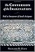 The Conversion of the Imagination: Paul as Interpreter of Israel's Scripture