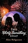 The Thirty Something Snap by Alan Helgasson