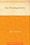 Eine Heirathsgeschichte (German Edition) Eine Heirathsgeschichte (German Edition)