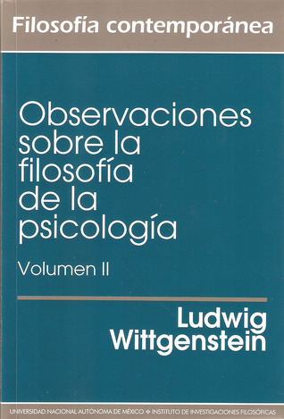 Observaciones sobre la filosofía de la psicología II