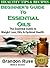 Beginners Guide to Essential Oils: The Essential Guide to Weight Loss, Oils, & Optimal Health