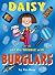 Daisy and the Trouble with Burglars by Kes Gray