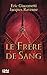 Le Frère de sang by Éric Giacometti