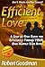 Efficient Love - Relationship Advice For Dating and Finding L... by Robert Goodman