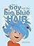 The Boy With the Big Blue Hair