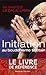 Initiation au bouddhisme tibétain (Spiritualité bouddhiste) (French Edition)