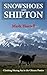 Snowshoes and Shipton: Climbing Muztag Ata in the Chinese Pamirs (Footsteps on the Mountain travel diaries Book 3)