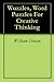 Wuzzles, Word Puzzles For Creative Thinking by William Stinson