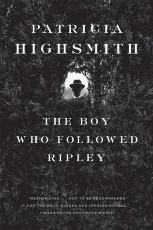 The Boy Who Followed Ripley (Ripley, #4)