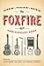 The Foxfire 45th Anniversar...