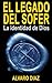 El legado del Sofer: (La identidad de Dios) (Spanish Edition)