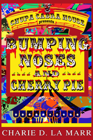 Bumping Noses and Cherry Pie (Paperback)