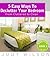 5 Easy Ways To Declutter Your Bedroom: From Cluttered to Clean (Happy House Series Book 2)