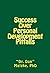 SUCCESS OVER PERSONAL DEVELOPMENT PITFALLS