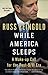 While America Sleeps: A Wake-up Call for the Post-9/11 Era